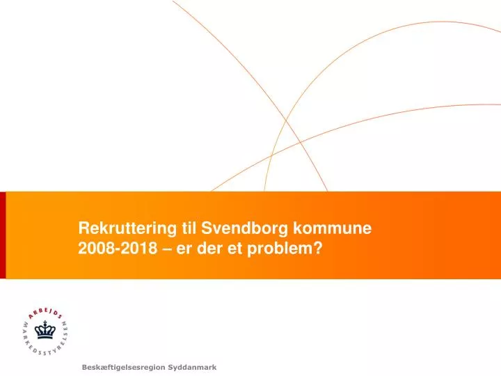 rekruttering til svendborg kommune 2008 2018 er der et problem