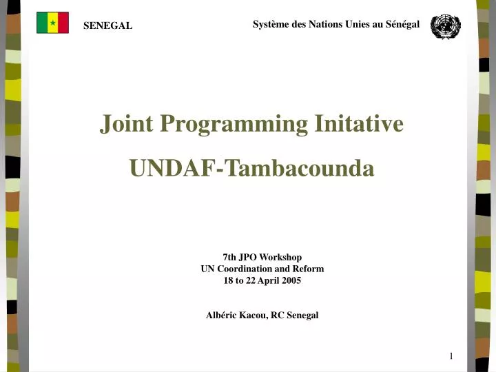 joint programming initative undaf tambacounda