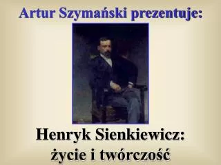Artur Szymański prezentuje: