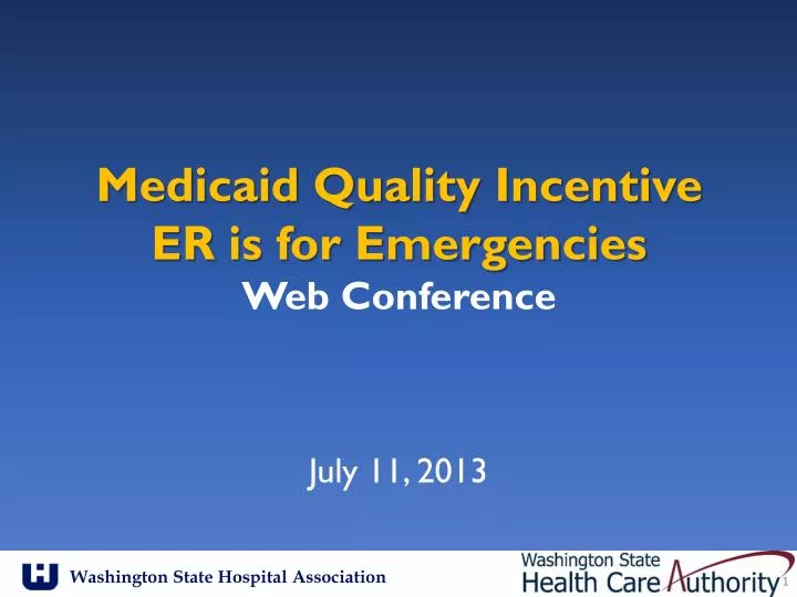 medicaid quality incentive er is for emergencies web conference