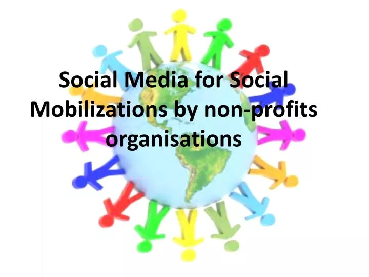 social m edia for social mobilizations by non profits organisations