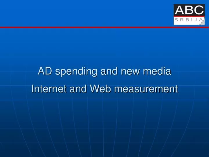 ad spending and new media internet and web measurement