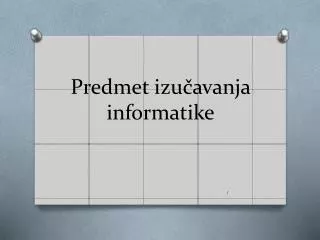 predmet izu avanja informatike