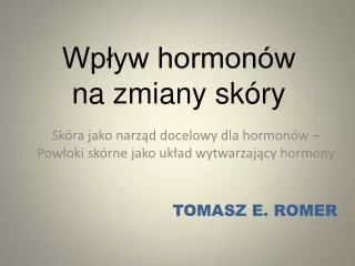 Wpływ hormonów na zmiany skóry