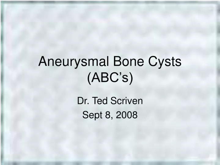 aneurysmal bone cysts abc s