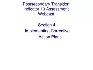 Postsecondary Transition Indicator 13 Assessment Webcast
