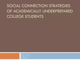 social connection strategies of academically underprepared college students