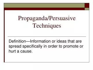Propaganda/Persuasive Techniques
