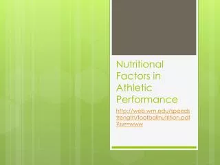 Nutritional Factors in Athletic Performance