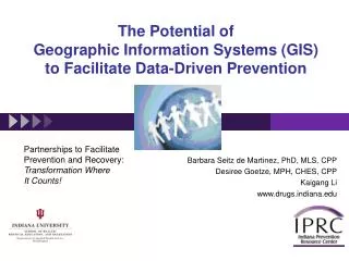 The Potential of Geographic Information Systems (GIS) to Facilitate Data-Driven Prevention