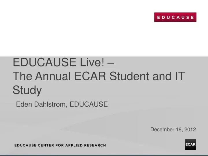 educause live the annual ecar student and it study