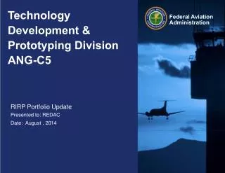 Technology Development &amp; Prototyping Division ANG-C5