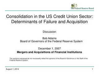 Consolidation in the US Credit Union Sector: Determinants of Failure and Acquisition