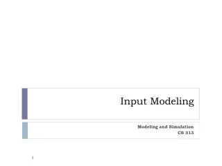 Input Modeling