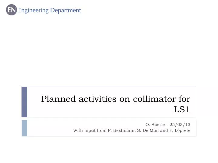 planned activities on collimator for ls1