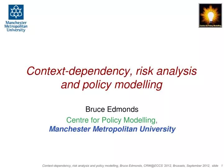 context dependency risk analysis and policy modelling