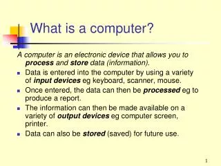 What is a computer?