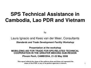 SPS Technical Assistance in Cambodia, Lao PDR and Vietnam
