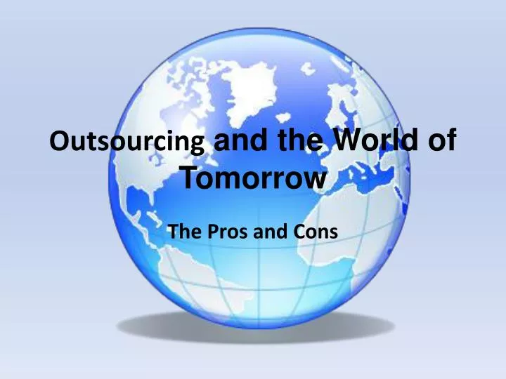 outsourcing and the world of tomorrow