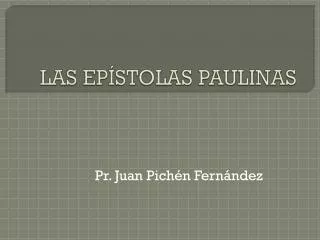 las ep stolas paulinas