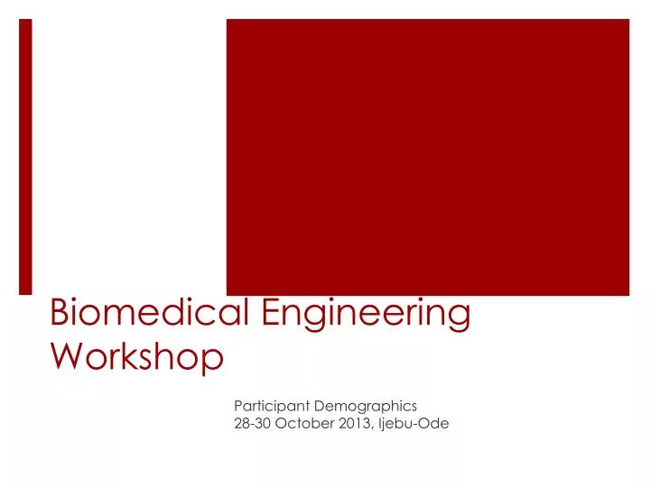 biomedical engineering workshop