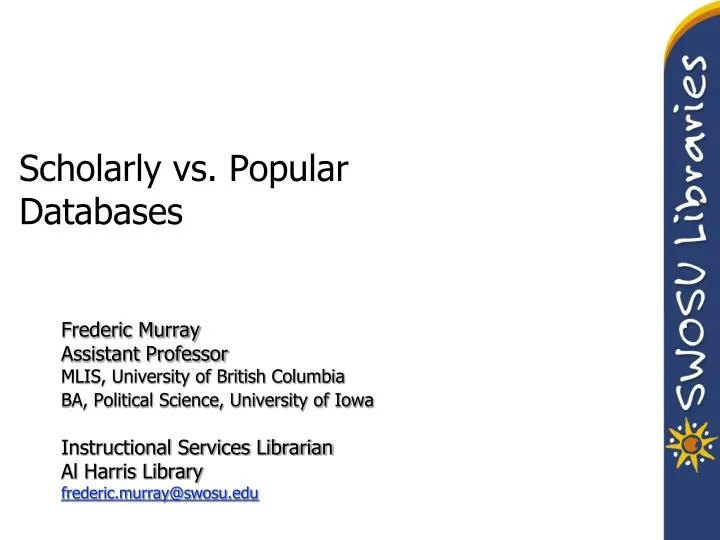 scholarly vs popular databases
