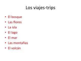 los viajes trips