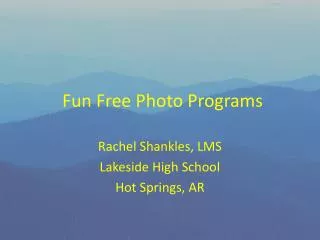 Fun Free Photo Programs