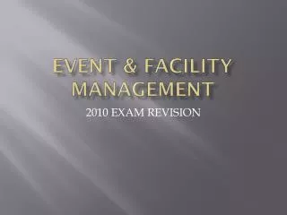 EVENT &amp; FACILITY MANAGEMENT