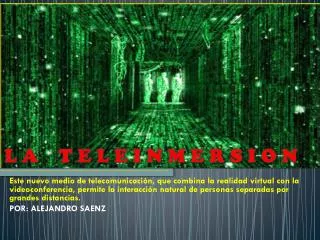 l a t e l e i n m e r s i o n