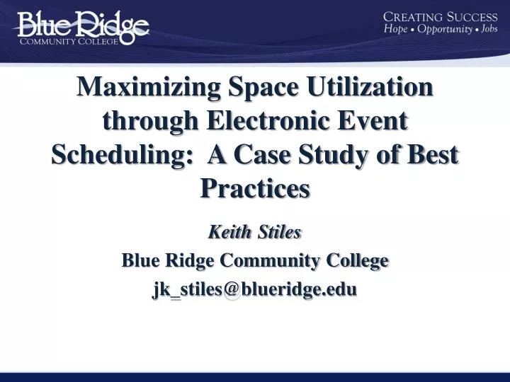 maximizing space utilization through electronic event scheduling a case study of best practices
