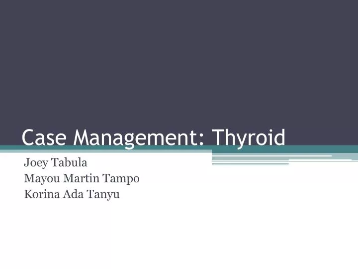 case management thyroid