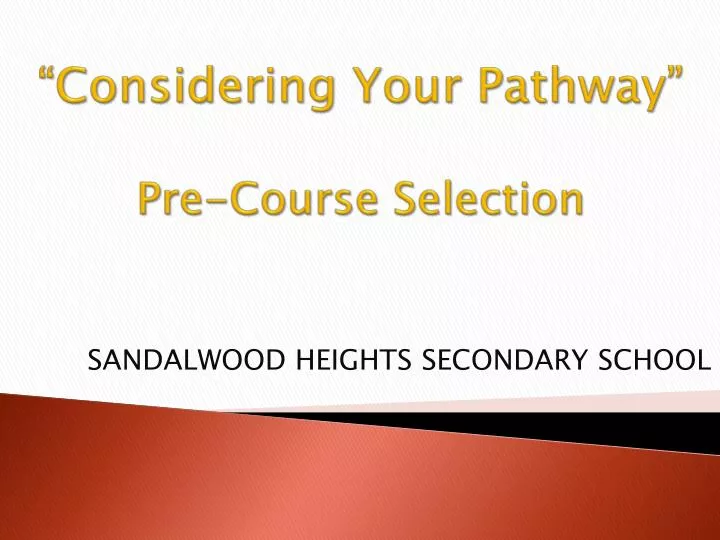considering your pathway pre course selection