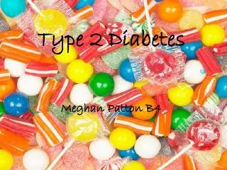 Type 2 Diabetes