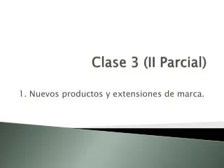clase 3 ii parcial