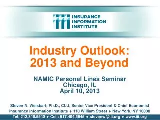 Industry Outlook: 2013 and Beyond