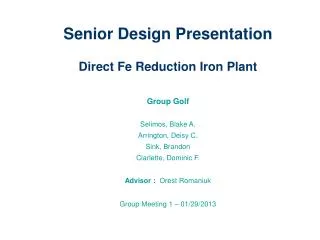Senior Design Presentation Direct Fe Reduction Iron Plant