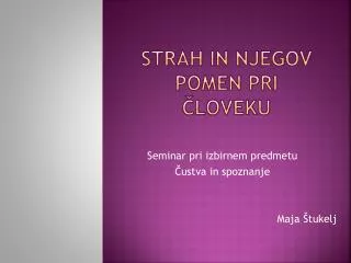 strah in njegov pomen pri loveku