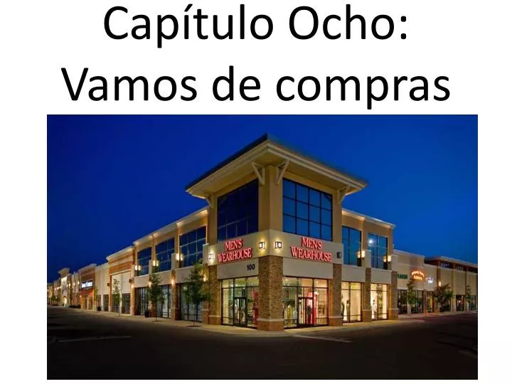 cap tulo ocho vamos de compras