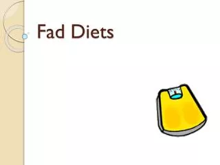 Fad Diets