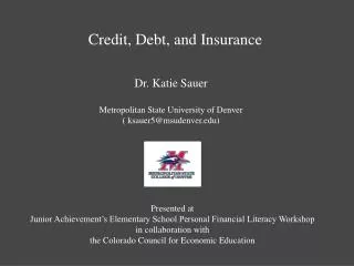 Credit, Debt, and Insurance