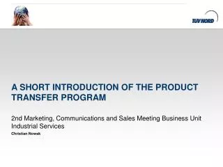 A short introduction of the product transfer program