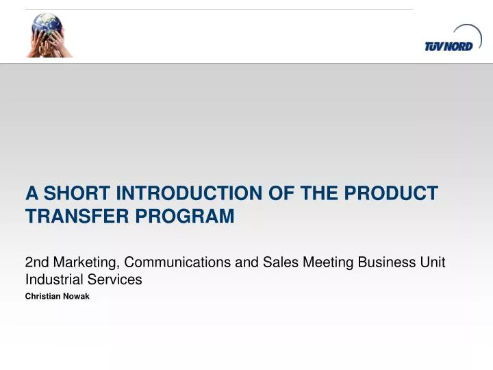 a short introduction of the product transfer program