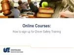 How to Register for Driver Safety Training Online: A Step-by-Step Guide - slide 1