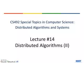 Lecture # 14 Distributed Algorithms ( II)