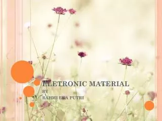 ELETRONIC MATERIAL