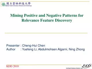Mining Positive and Negative Patterns for Relevance Feature Discovery