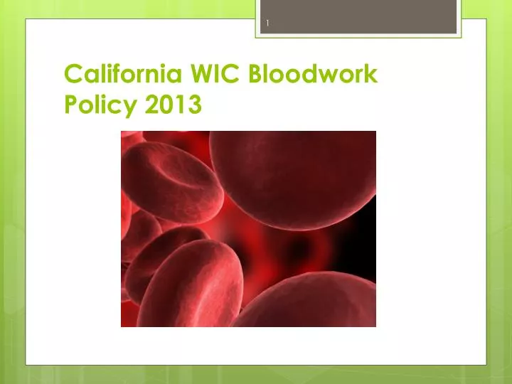 california wic bloodwork policy 2013