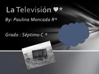 la televisi n