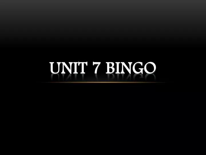 unit 7 bingo